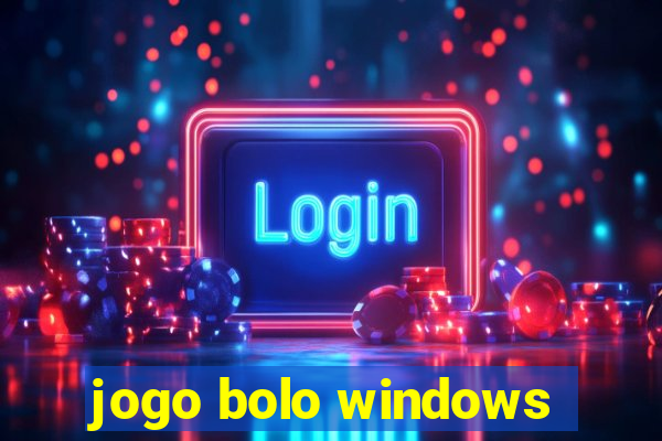 jogo bolo windows